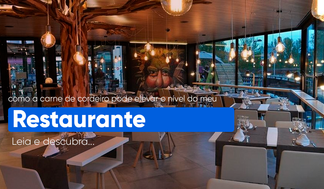 Restaurante De Luxo: Como A Carne De Cordeiro é O Pilar? A carne de Cordeiro, ou carne ovina, pode ser o pilar para elevar o nivel de experiencia dos clientes do seu restaurante. Saiba como!